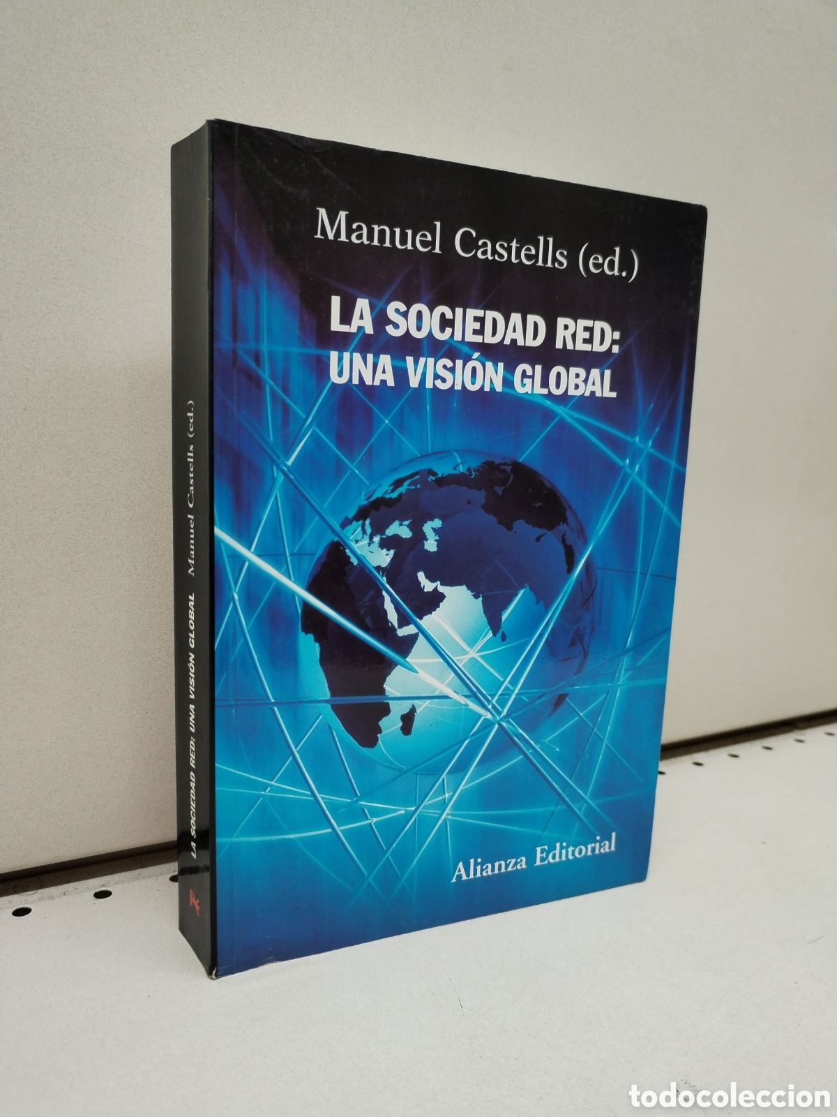 Libros: La sociedad red: una visi&oacute;n global - Castells, Manuel - Foto 1
