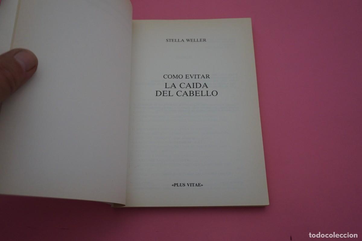 Libros: AR12C/ COMO EVITAR LA CAIDA DE CABELLO - STELLA WELLER / EDAF - Foto 2