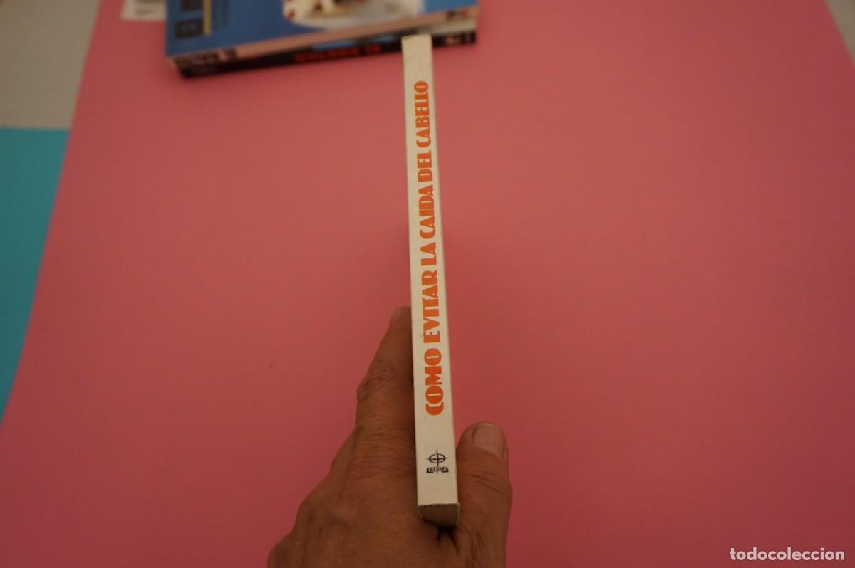 Libros: AR12C/ COMO EVITAR LA CAIDA DE CABELLO - STELLA WELLER / EDAF - Foto 6