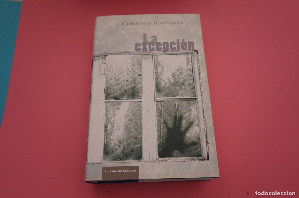 Libros: AR12C/ LA EXCEPCION - CHRISTIAN JUNGERSEN / CIRCULO DE LECTORES - Foto 1