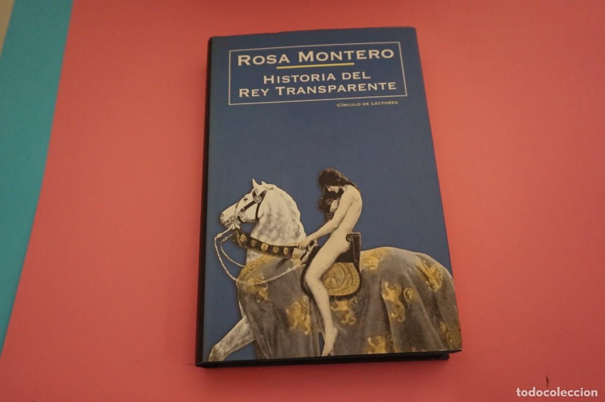 Libros: AR12C/ HISTORIA DEL REY TRANSPARENTE - ROSA MONTERO / CIRCULO DE LECTORES - Foto 1