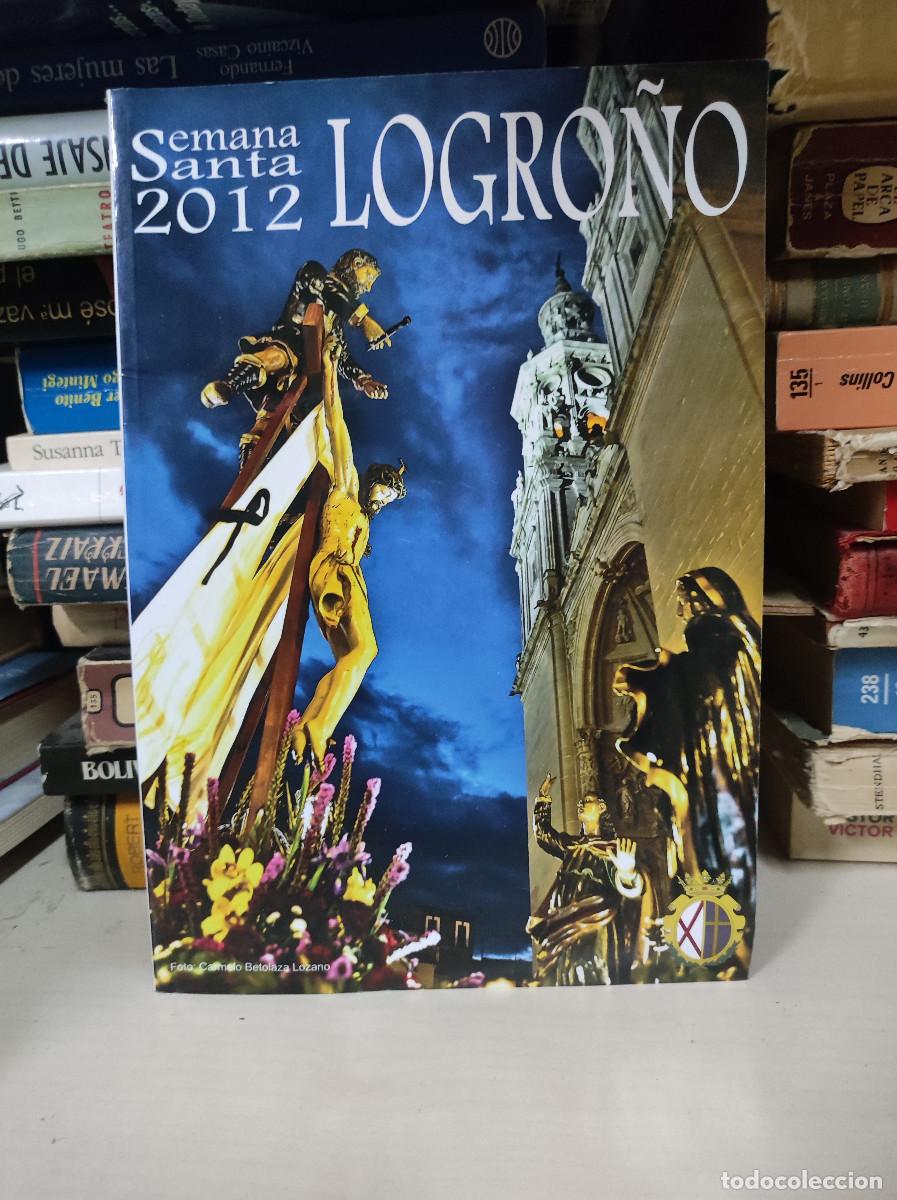 Libros: SEMANA SANTA 2012 LOGRO&Ntilde;O - Foto 1