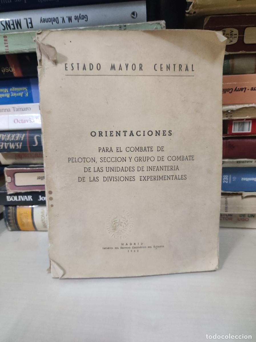 Libros: ORIENTACIONES PARA EL COMBATE DE PELOTON ESTADO MAYOR CENTRAL 1960 - Foto 1