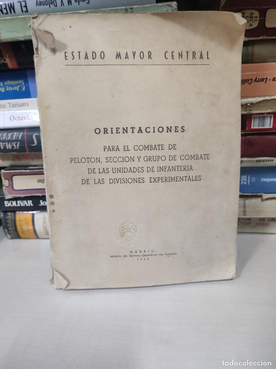 Libros: ORIENTACIONES PARA EL COMBATE DE PELOTON ESTADO MAYOR CENTRAL 1960 - Foto 5