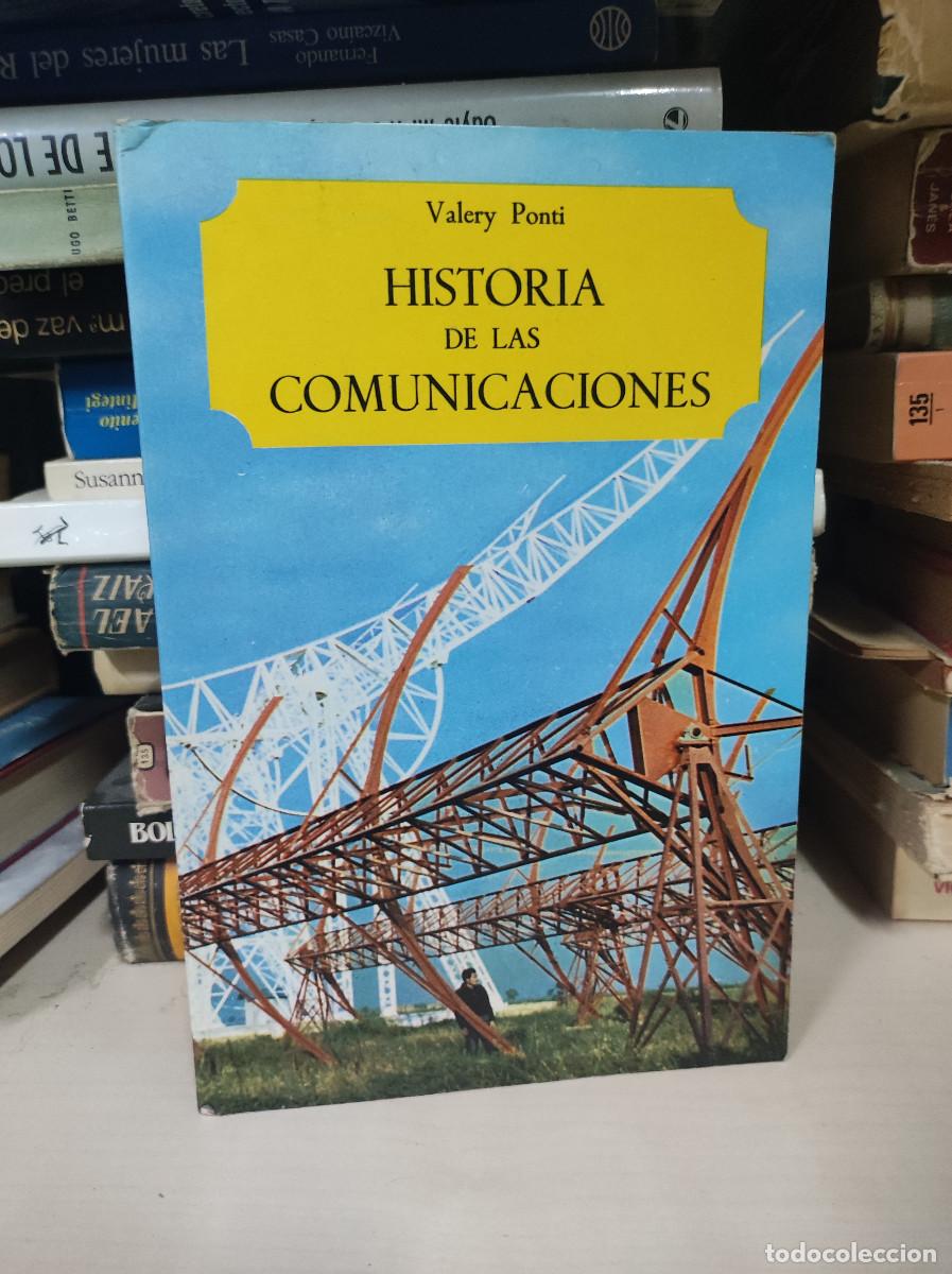 Libros: HISTORIA DE LAS COMUNICACIONES VALERY PONTI - Foto 1