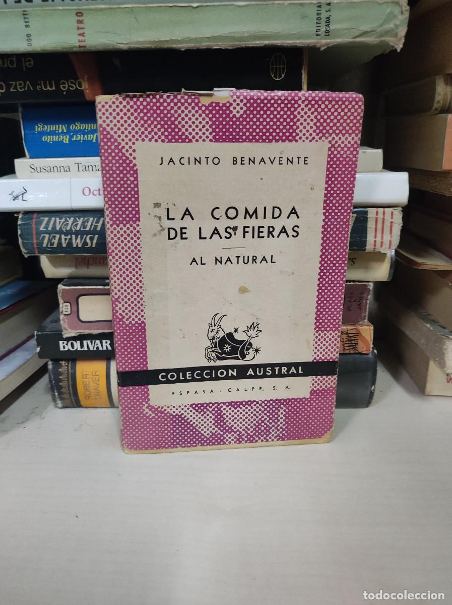 Libros: LA COMIDA DE LAS FIERAS AL NATURAL JACINTO BENAVENTE - Foto 1