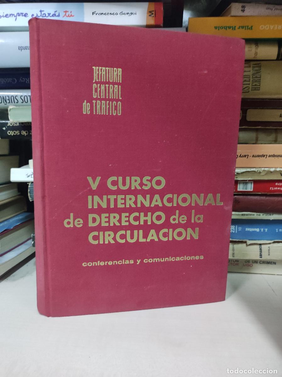 B&uuml;cher: V CURSO INTERNACIONAL DE DERECHO DE LA CIRCULACION