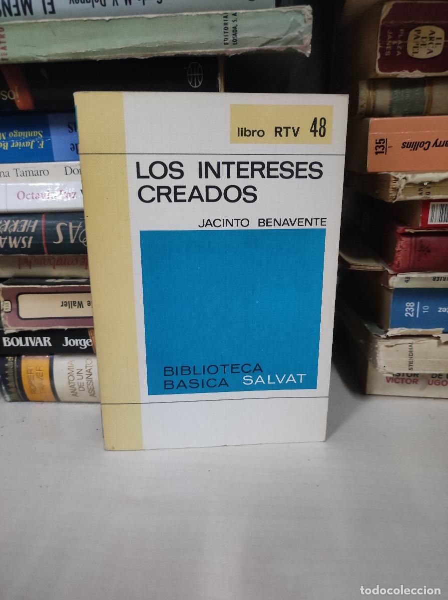 Libros: LOS INTERESES CREADOS JACINTO BENAVENTE - Foto 1