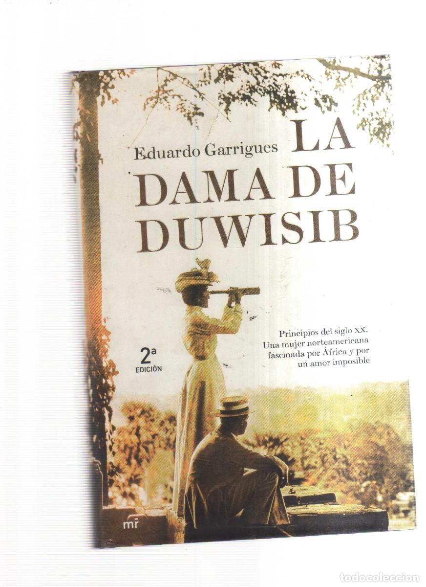 Libros: LA DAMA DE DUWISIB EDUARDO GARRIGUES 2,EDICION - Foto 1