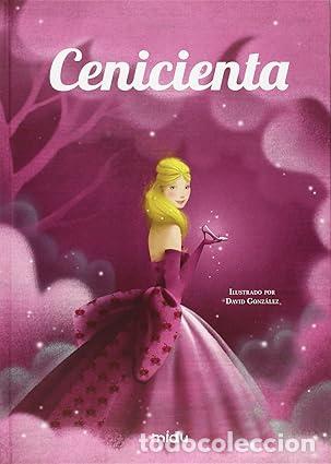 Libros: Cenicienta (Miau) - Gonz&aacute;lez Garc&iacute;a, David - Foto 1