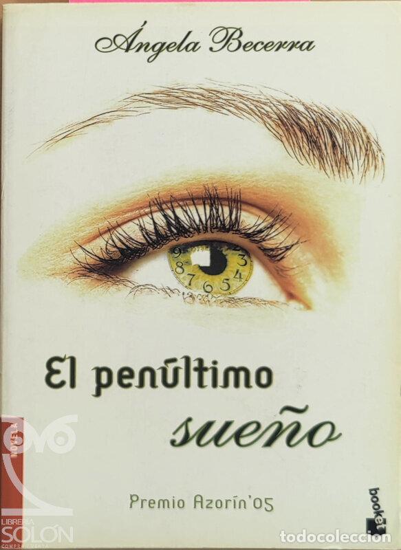 Libros: El pen&uacute;ltimo sue&ntilde;o - &Aacute;ngela Becerra - Foto 1
