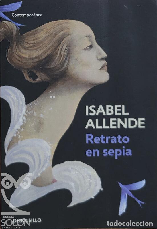 Libros: Retrato en sepia - Isabel Allende - Foto 1