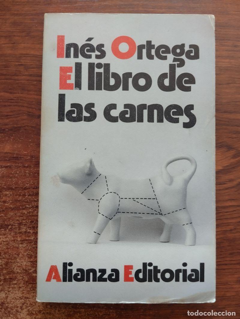 Libros: El libro de las carnes - In&eacute;s Ortega - Foto 1