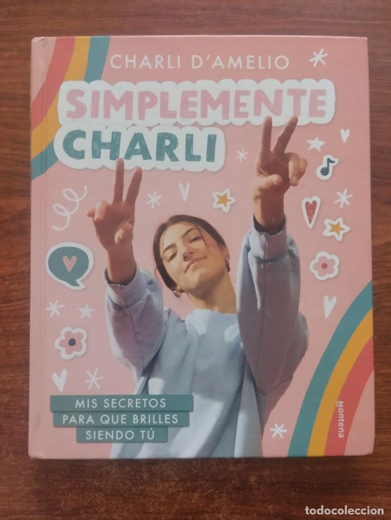 Libros: Simplemente Charli - Charli DAmelio - Foto 1