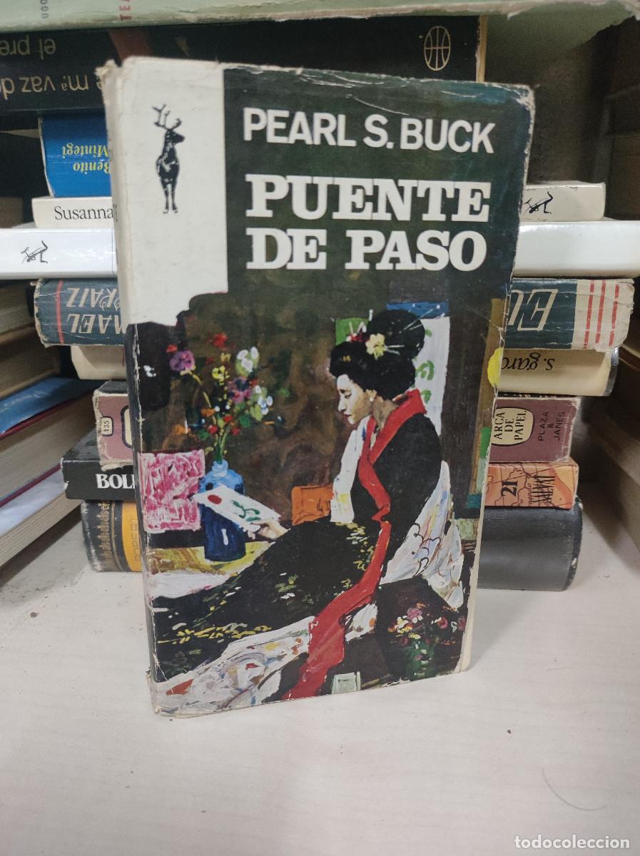 Libros: PUENTE DE PASO PEARL S. BUCK - Foto 1