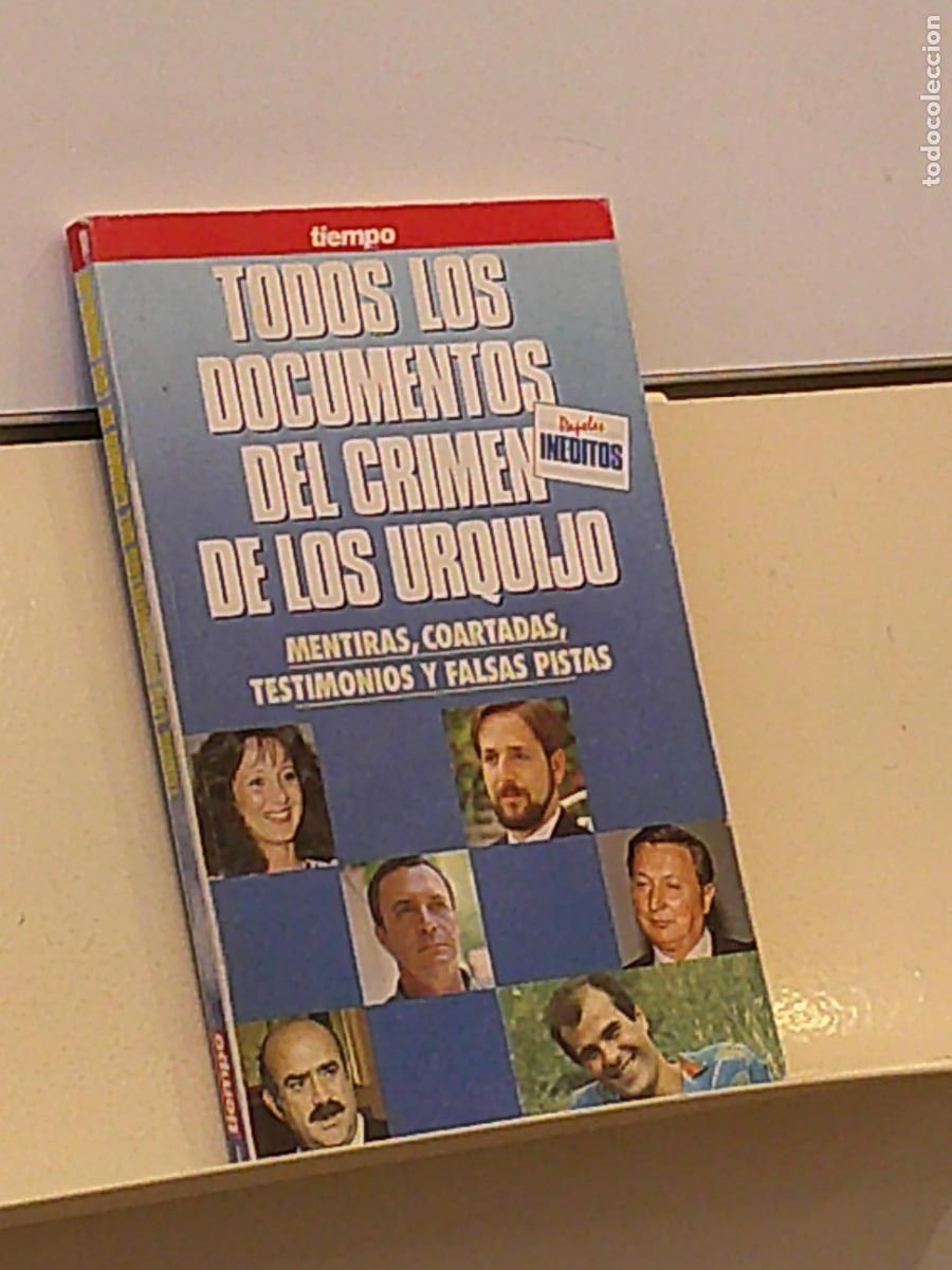 Libros: TODOS LOS DOCUMENTOS DEL CRIMEN DE LOS URQUIJO - EDICIONES TIEMPO - Foto 1