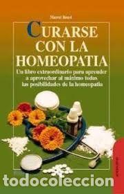 Libros: CURARSE CON LA HOMEOPAT&Iacute;A - BOULET, JACQUES - Foto 1