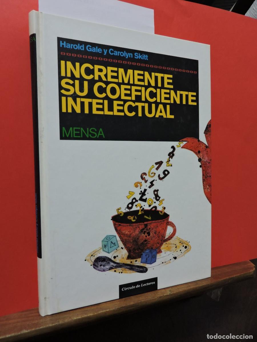 Libros: Incremente su coeficiente intelectual. GALE, Harold. C&iacute;rculo de Lectores. Barcelona, 2006 - Foto 1