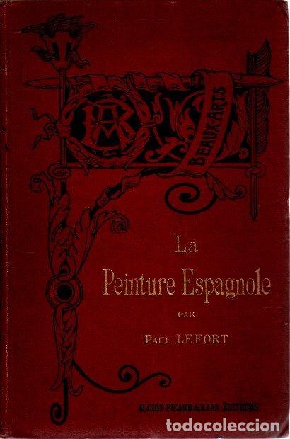 Libros: La peinture espagnole - Lefort, Paul - Foto 1