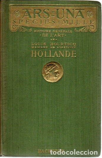 Libros: Hollande - Hourticq, Louis - Foto 1