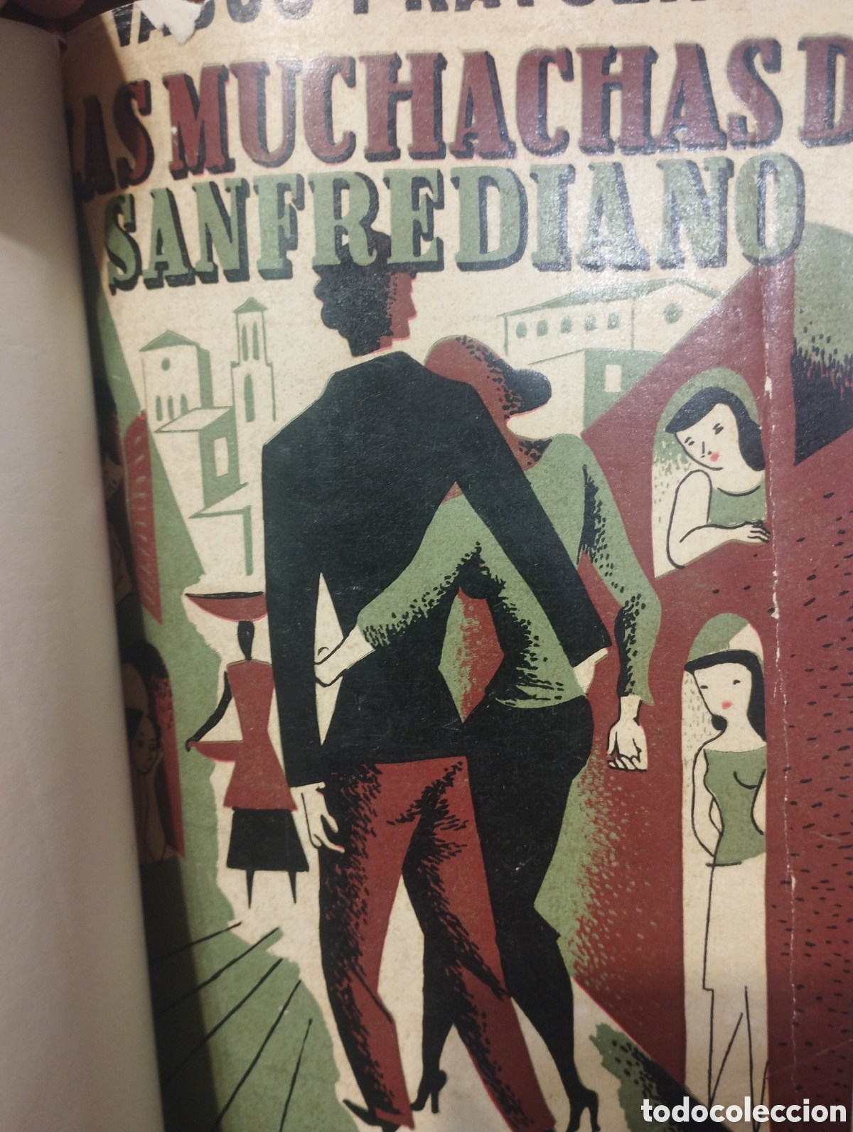 Libros: LAS MUCHACHAS DE SANFREDIANO - PRATOLINI, Vasco - Foto 1