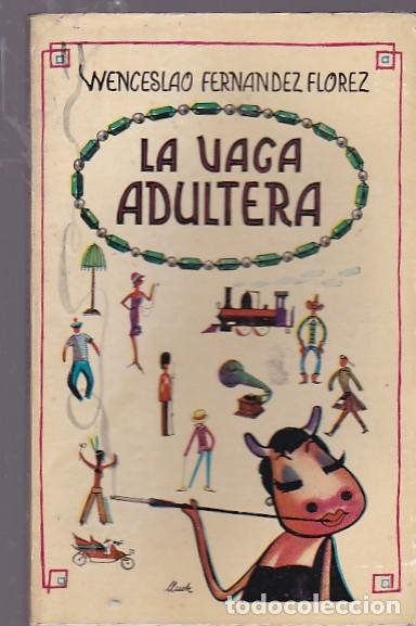 Libros: La vaca adultera - FERNANDEZ FLOREZ Wenceslao - Foto 1
