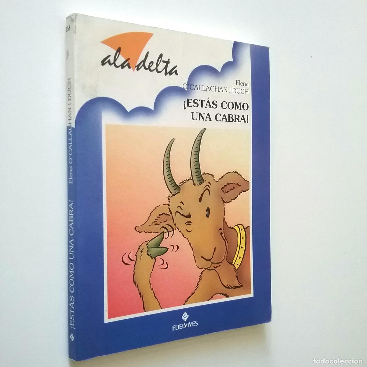 Libros: Elena OCallaghan i Duch - &iexcl;Est&aacute;s como una cabra! - Foto 1