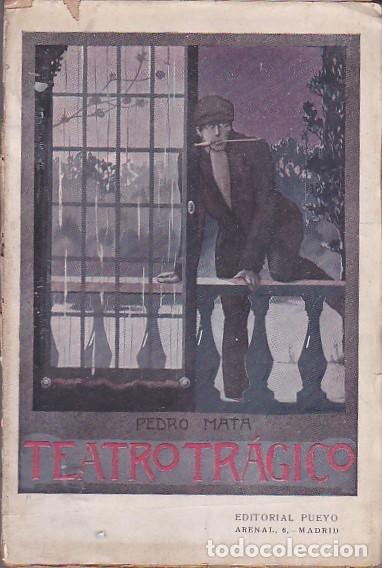 Libros: Teatro tragico - MATA ,Pedro - Foto 1