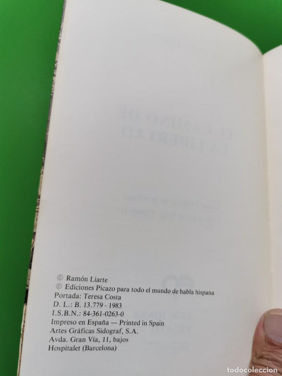 Libros: EL CAMINO DE LA LIBERTAD. RAM&Oacute;N LIARTE - Foto 3