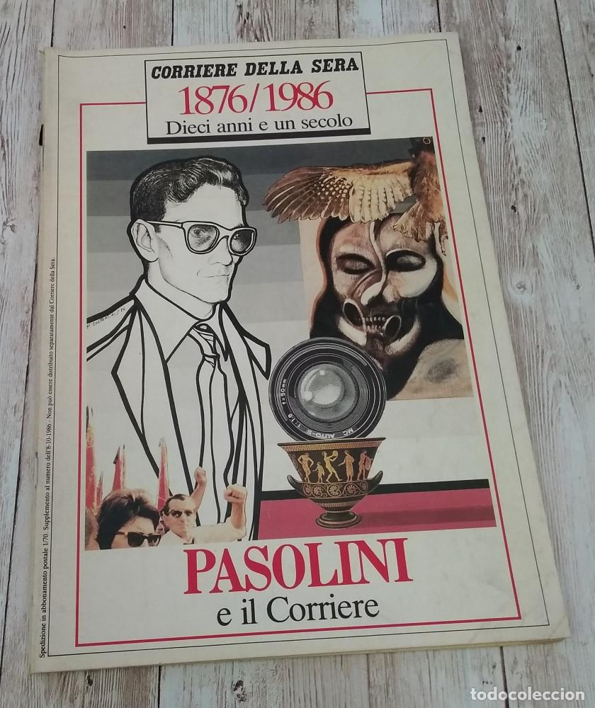 Libros: Pasolini e il Corriere, 1876/1986, dieci anni e un secolo - Foto 1