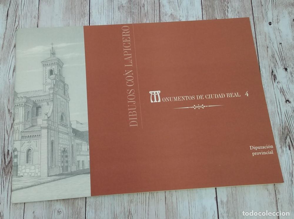 Libros: Monumentos de Ciudad Real 4. Dibujos con lapicero - Mari Cruz Illescas y Paclo Blanco