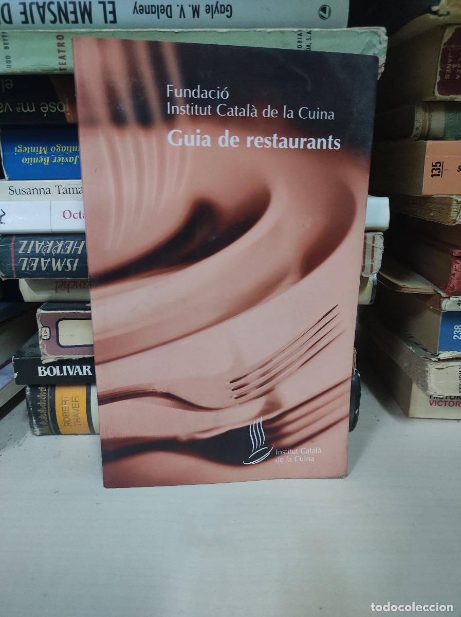 Libros: GUIA DE RESTAURANTS FUNDACIO INSTITUT CATALA DE LA CUINA - Foto 1