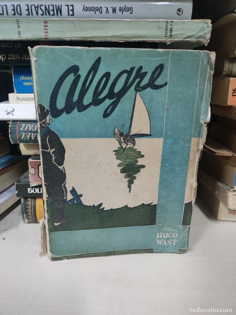 Libros: ALEGRE - Hugo Wast . - Foto 1