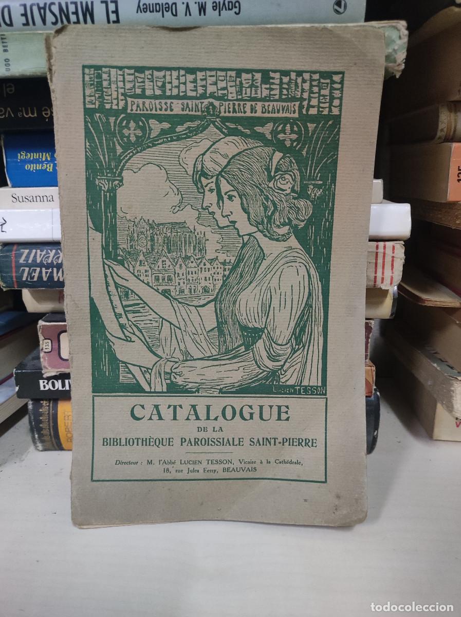 Libros: CATALOGUE DE LA BIBLIOTHEQUE PAROISSIALE SAINT PIERRE - Foto 1