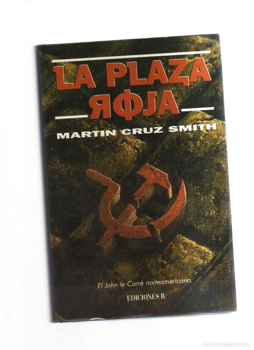 Libros: LA PLAZA ROJA MARTIN CRUZ SMITH - Foto 1
