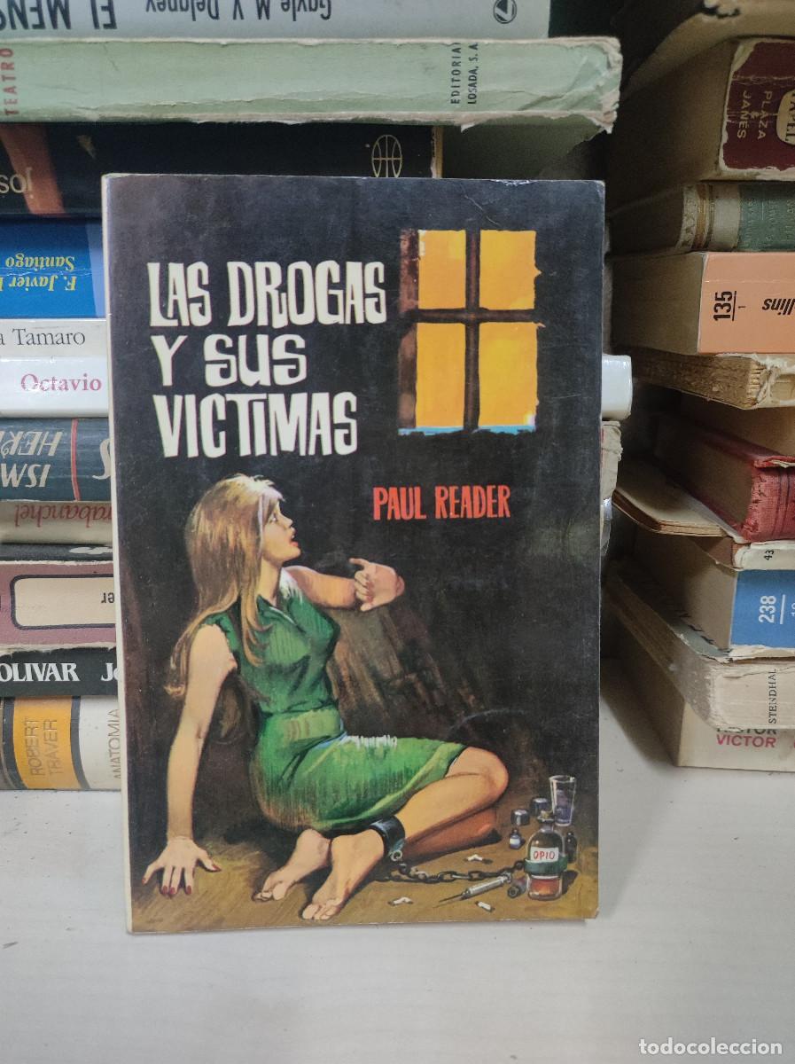 Libros: LAS DROGAS Y SUS VICTIMAS PAUL READER - Foto 1