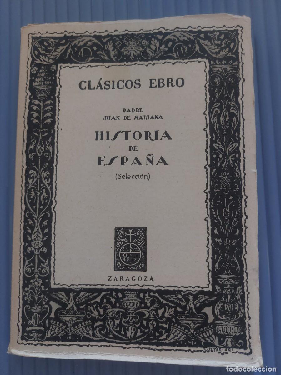 Libros: Historia de Espa&ntilde;a - Juan de Mariana - 1955 - Foto 1