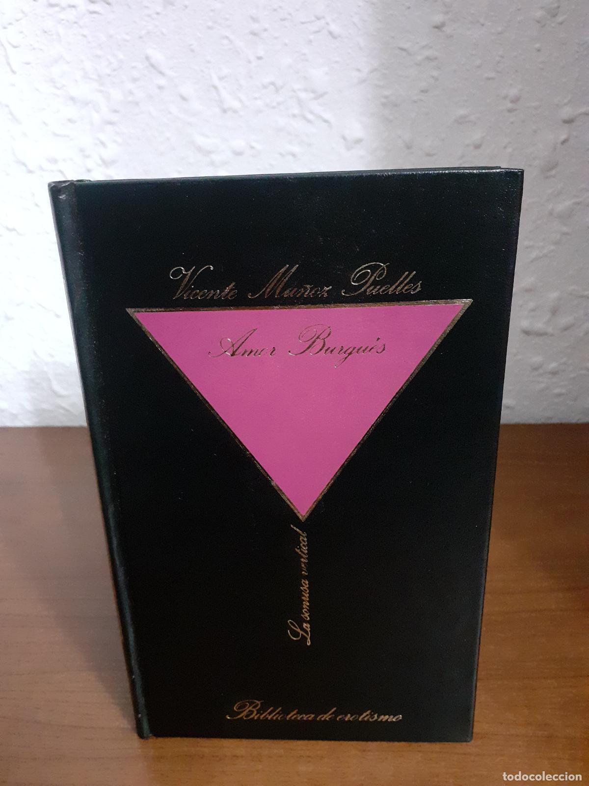 Libros: Amor Burgues. - Mu&ntilde;oz Puelles, Vicente - Foto 1