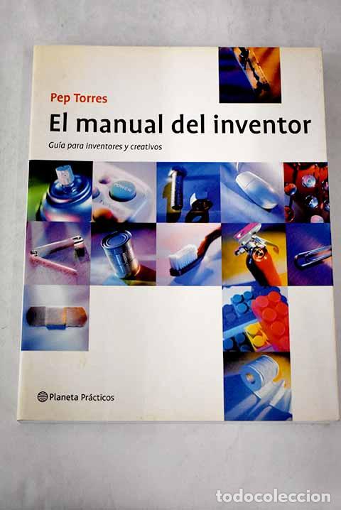 Libros: El manual del inventor.- Torres, Pep - Foto 1
