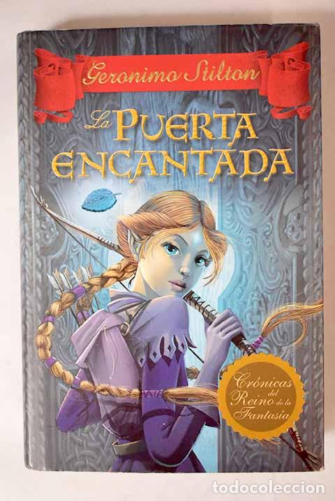 Libros: La puerta encantada: Stilton, Geronimo.- Stilton, Geronimo - Foto 1