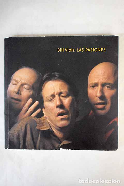 Libros: Las pasiones: Viola, Bill.- Viola, Bill - Foto 1