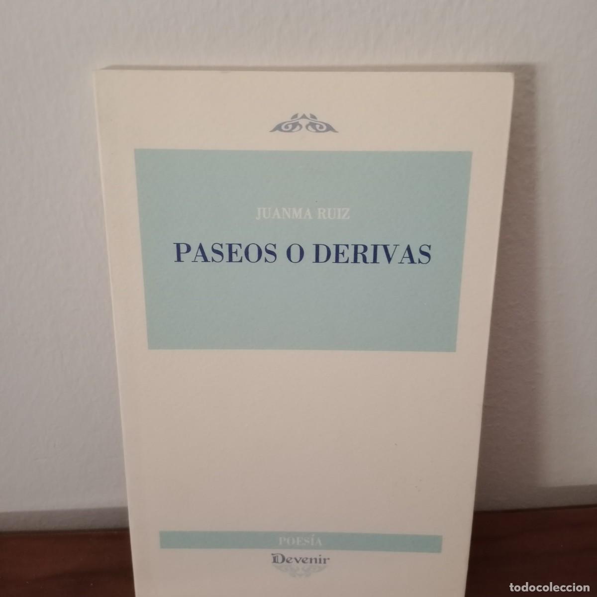 Libros: Paseos o derivas. Ruiz, Juanma - Foto 1