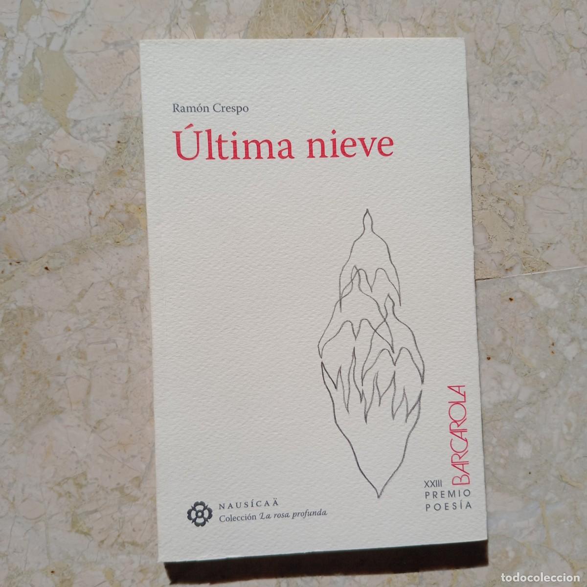 Libros: &Uacute;ltima nieve - Crespo Gonz&aacute;lez, Ram&oacute;n - Foto 1