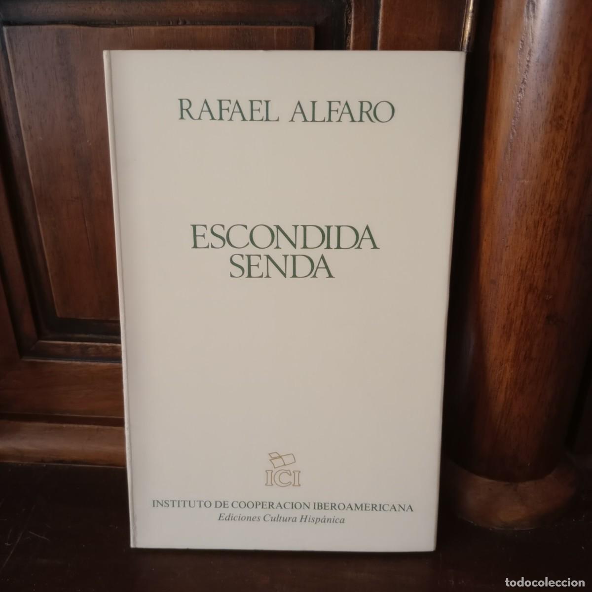 Libros: Escondida Senda - ALFARO, Rafael. - Foto 1