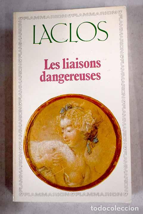 Libros: Les liaisons dangereuses.- Choderlos de Laclos, Pierre-Ambroise-Francois - Foto 1