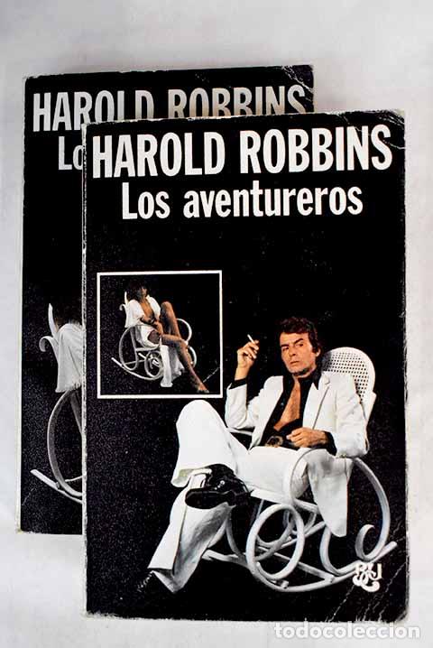 Libros: Los aventureros: Robbins, Harold.- Robbins, Harold - Foto 1