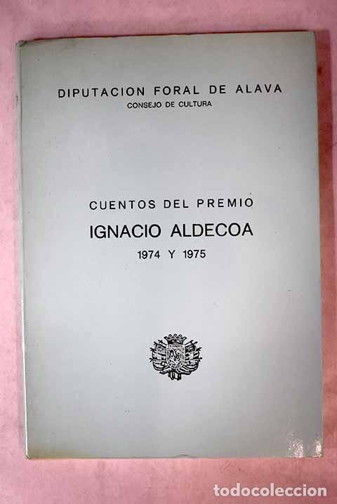 Libros: Cuentos del premio Ignacio Aldecoa: 1974 y 1975 - Foto 1