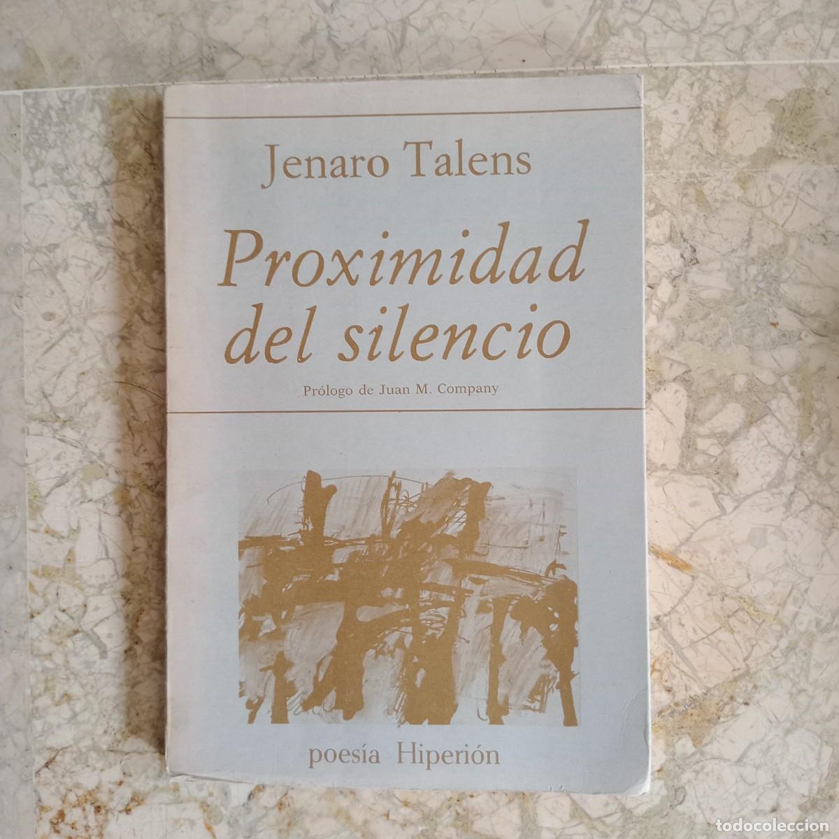 Libros: Proximidad del silencio - Talens Carmona, Jenaro - Foto 1