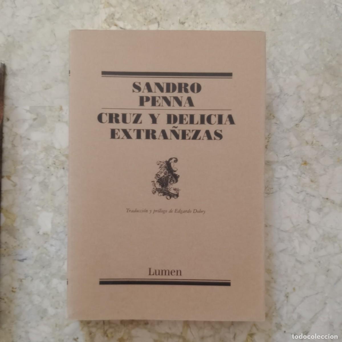 Libros: Cruz Y Delicia / Extra&ntilde;ezas - Penna, Sandro - Foto 1