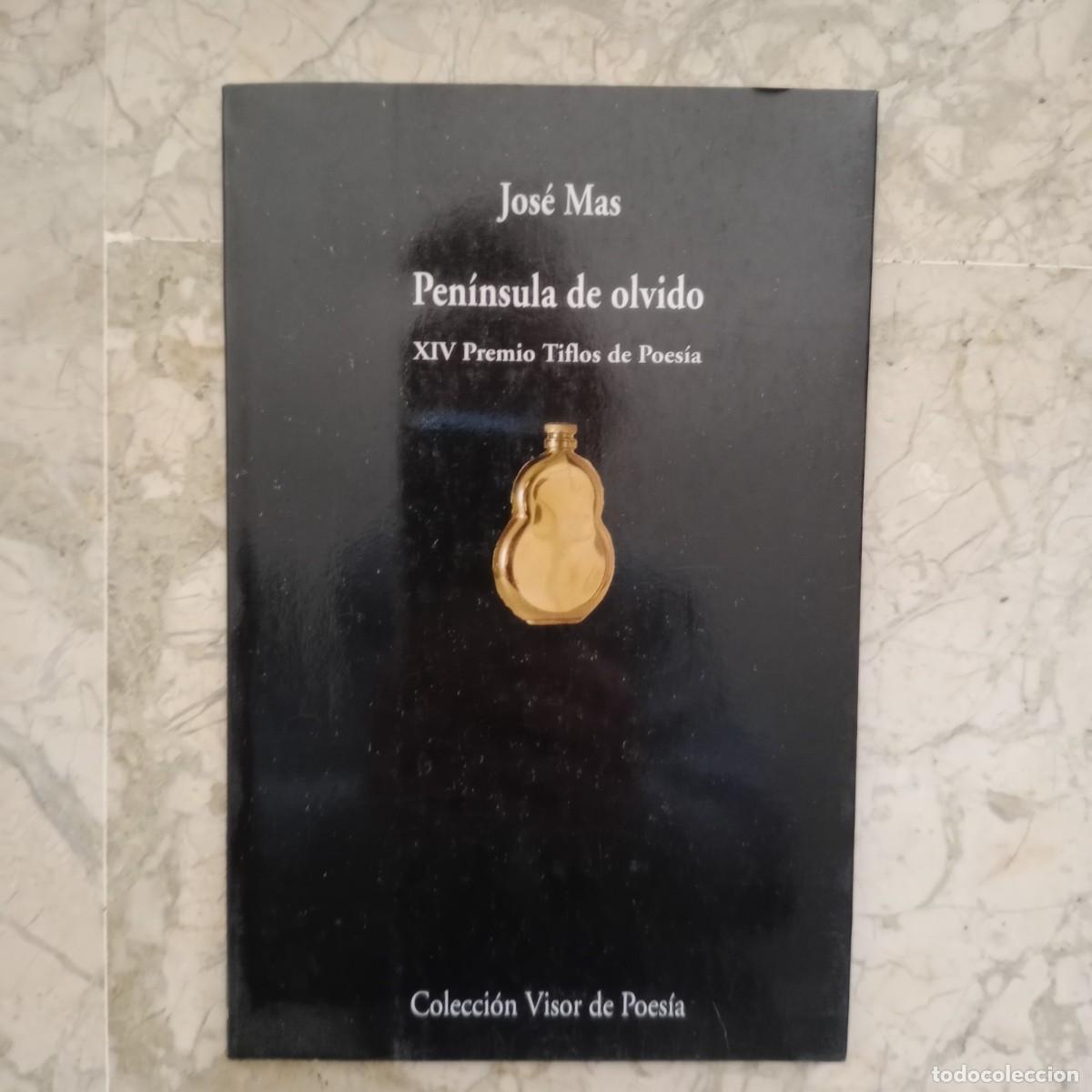 Libros: Pen&iacute;nsula de olvido - Mas, Jos&eacute; - Foto 1